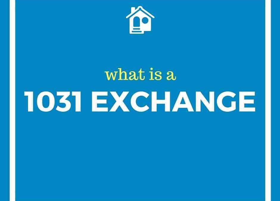 1031 EXCHANGE