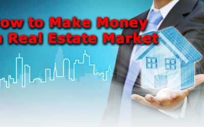 HOW TO MAKE MONEY IN REAL ESTATE